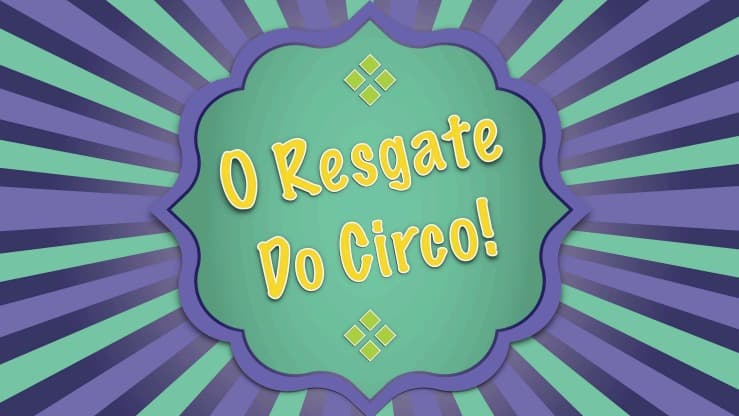 O Resgate do Circo — 2ª Edição